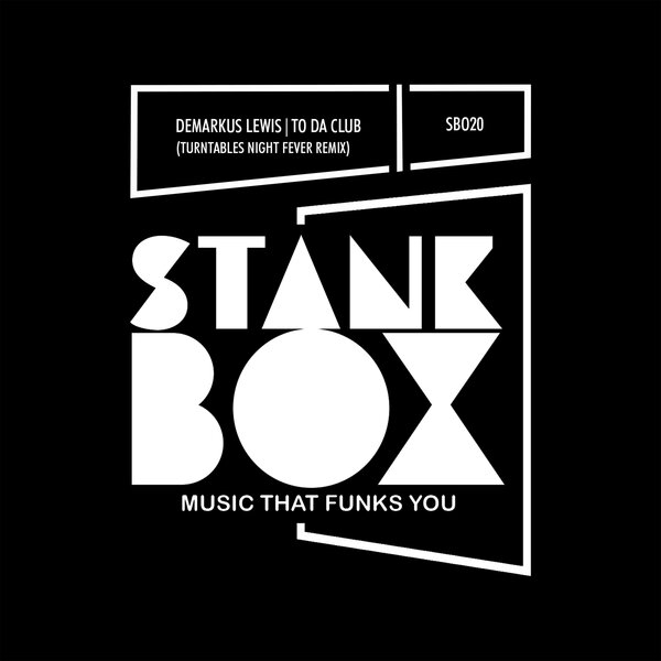 Demarkus Lewis – To Da Club (Turntables Night Fever Remix)