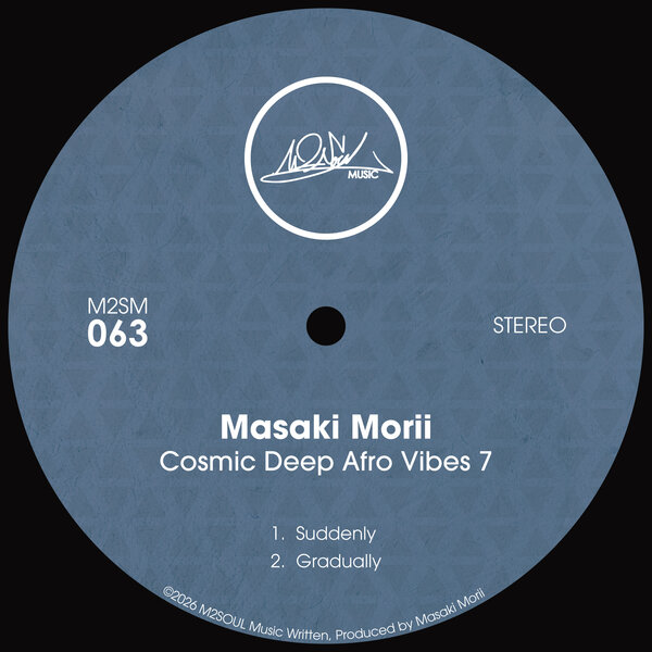 Masaki Morii – Cosmic Deep Afro Vibes 7