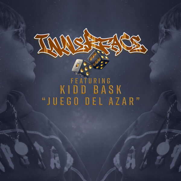 InnerFace, Kidd Bask – Juego Del Azar