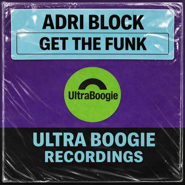 Adri Block – Get The Funk