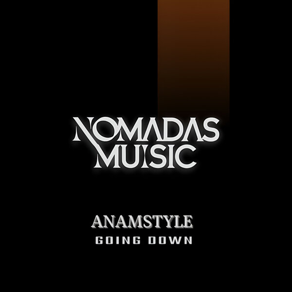 AnAmStyle – Going down