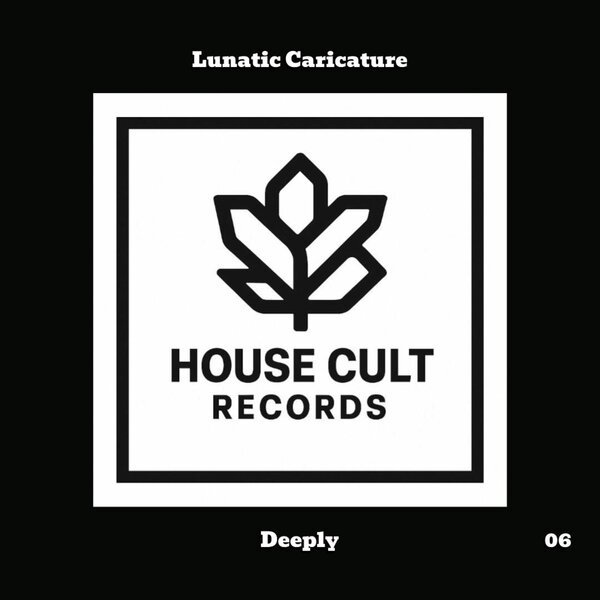 Lunatic Caricature – Deeply