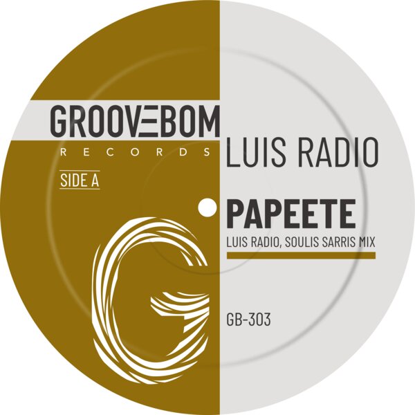 Luis Radio – Papeete (Luis Radio & Soulis Sarris Mix)