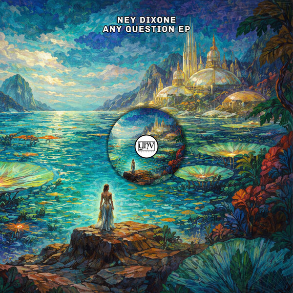 Ney Dixone – Any Question EP