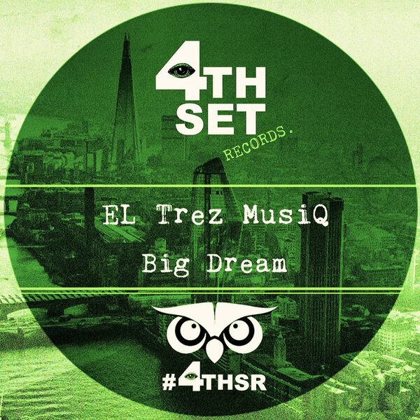 EL Trez MusiQ – Big Dream